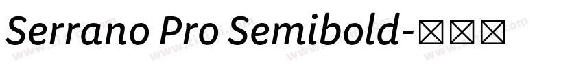 Serrano Pro Semibold字体转换 Serrano Pro Semibold字体转换